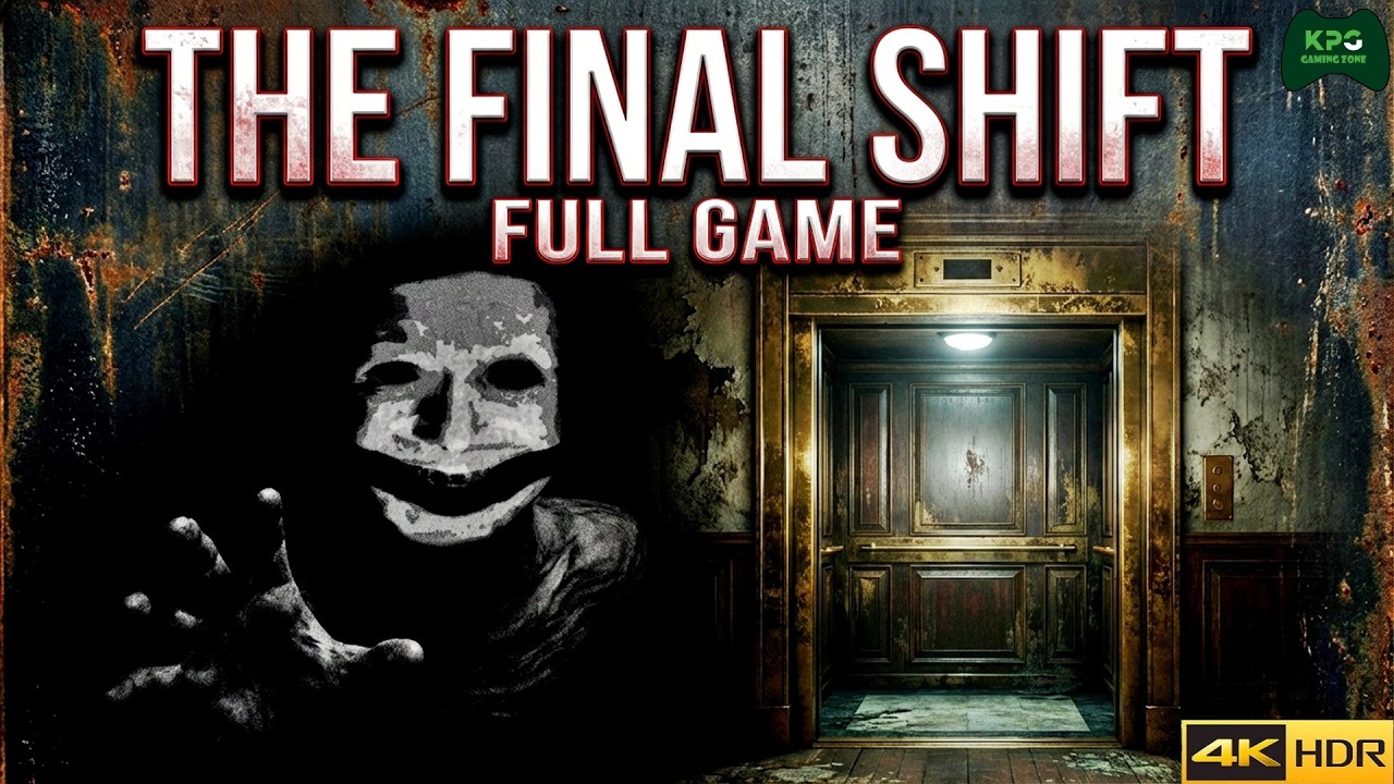 The Final Shift - Full Gameplay Walkthrough 4K 2160p 60FPS Ultra HD