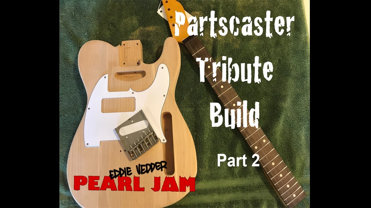 Eddie Vedder Tribute Telecaster: Pt 2