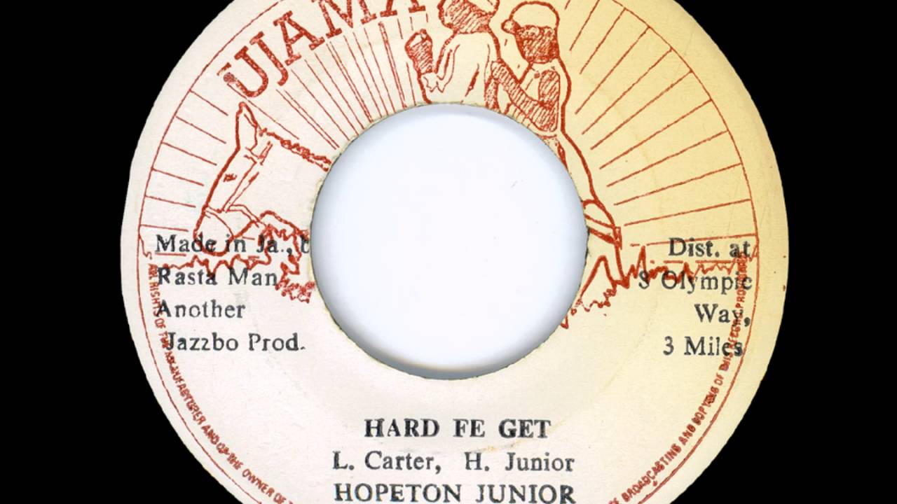Hopeton Junior - Hard Fe Get + Dub - 7