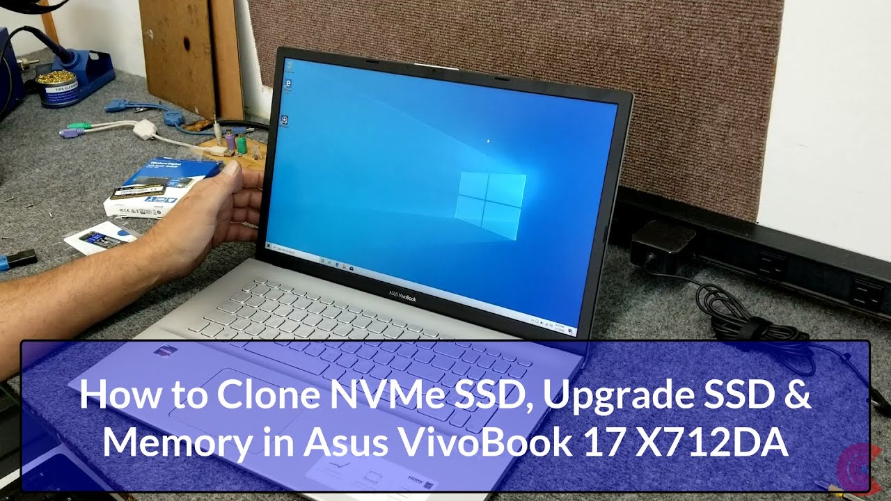 Как обновить Asus VivoBook 17, клонировать NVMe SSD, установить новую память