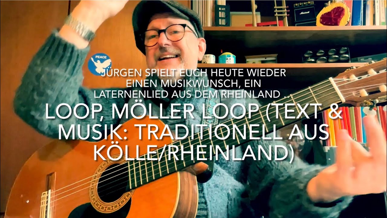 Loop, Möller loop (Text & Musik: Traditionell) Laternenlied aus dem Rheinland, gesp. v.Jürgen Fastje