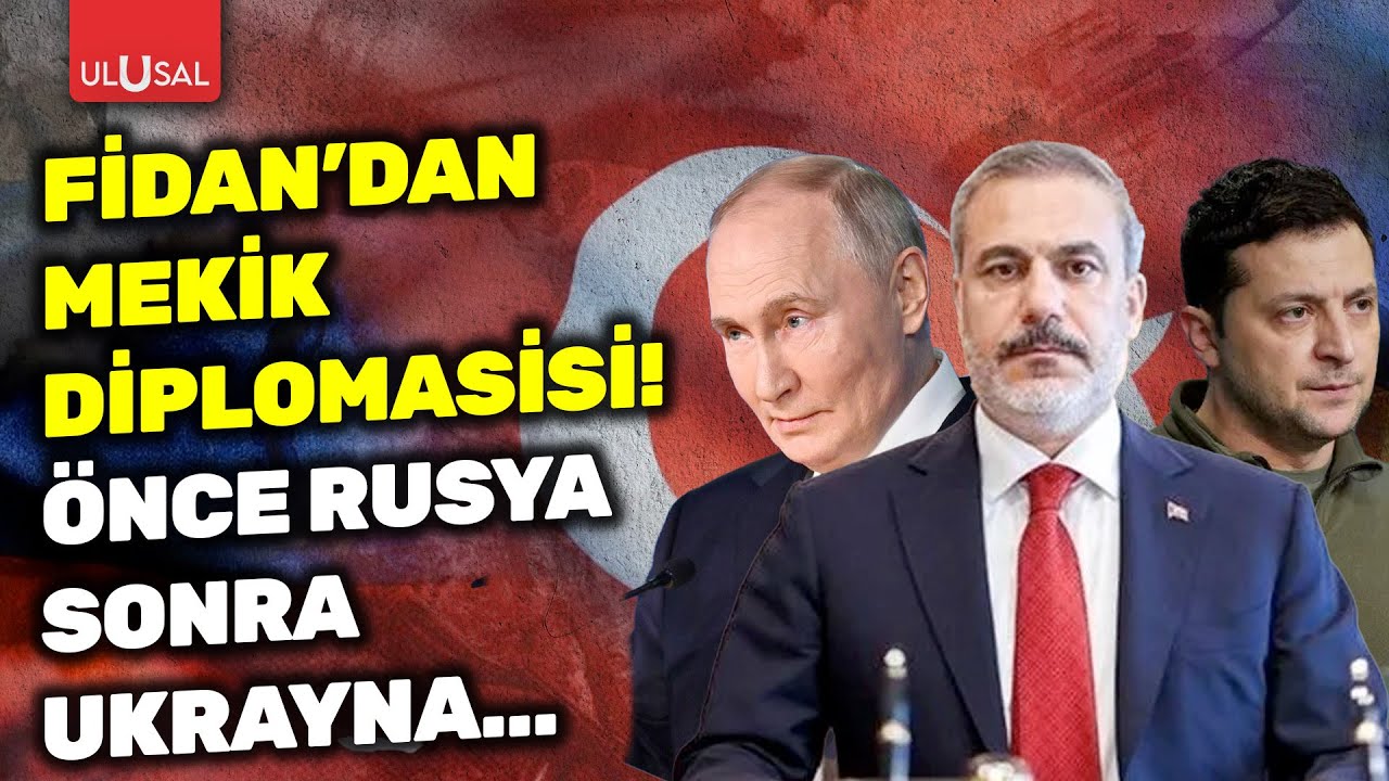 Dışişleri Bakanı Hakan Fidan'dan mekik diplomasisi! &Ouml;nce Rusya sonra Ukrayna...