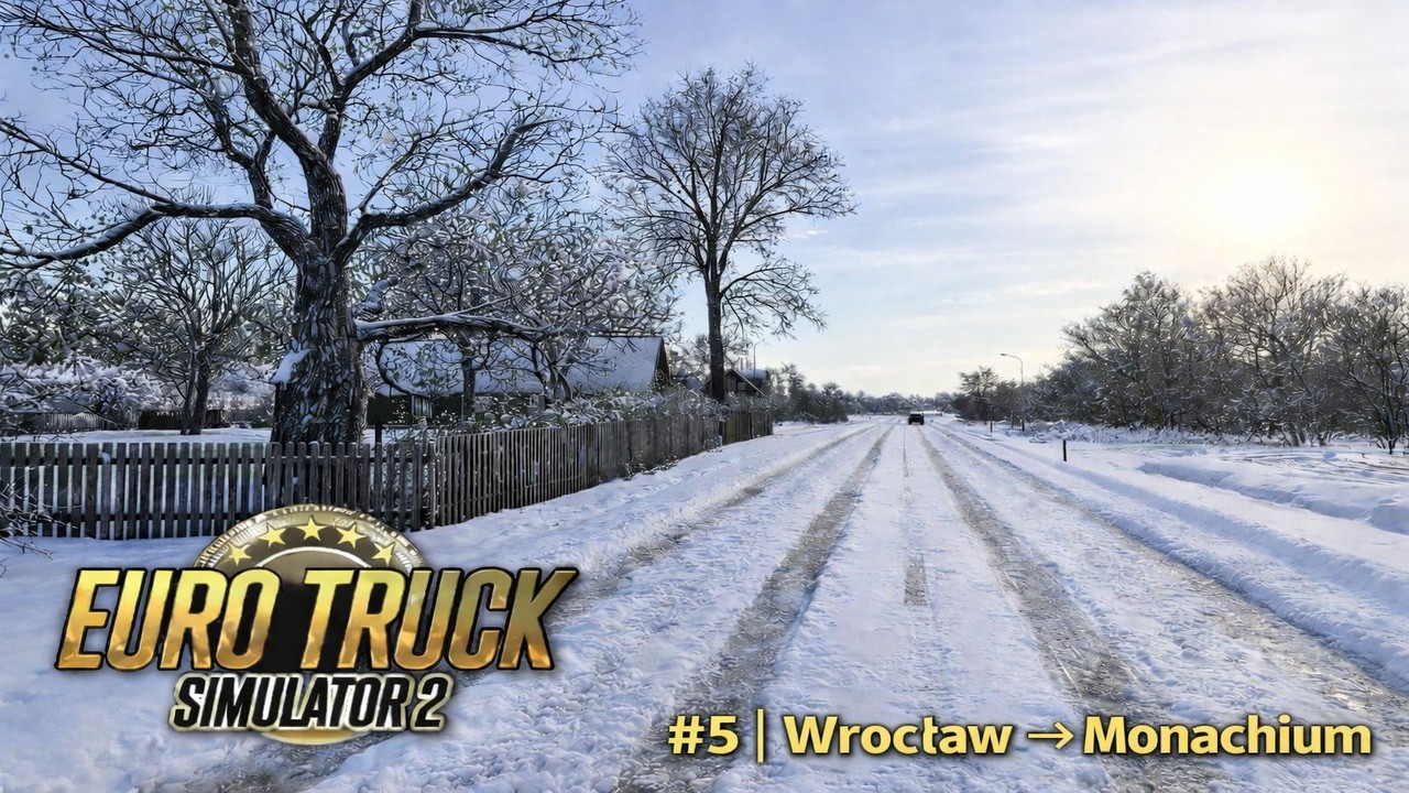 Euro Truck Simulator 2 | Winter | Wrocław [PL] → Monachium [DE] #5