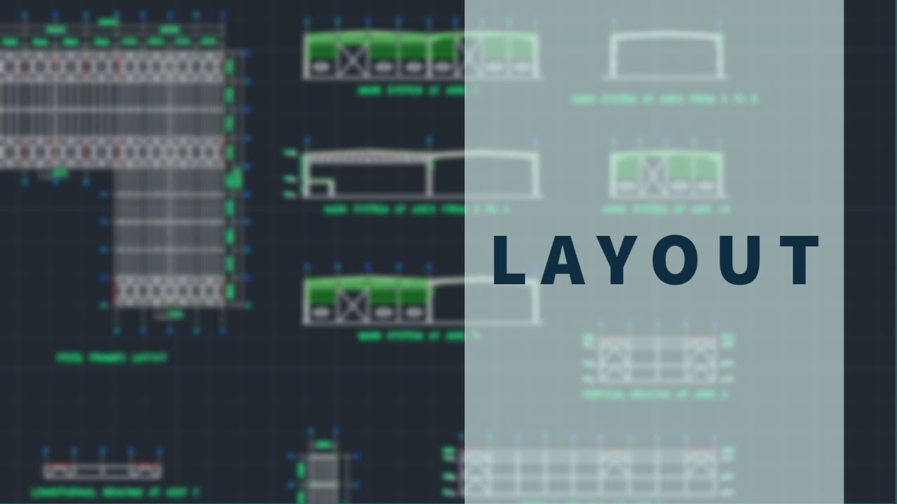 Steel Project: 3- Layout