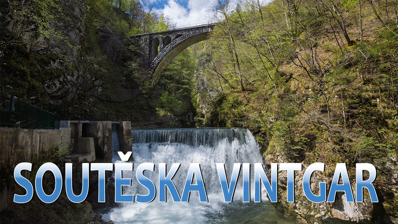 Soutěska Vintgar