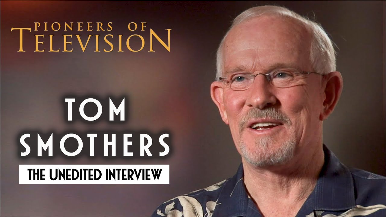 Tom Smothers | The complete Pioneers of Television Interview