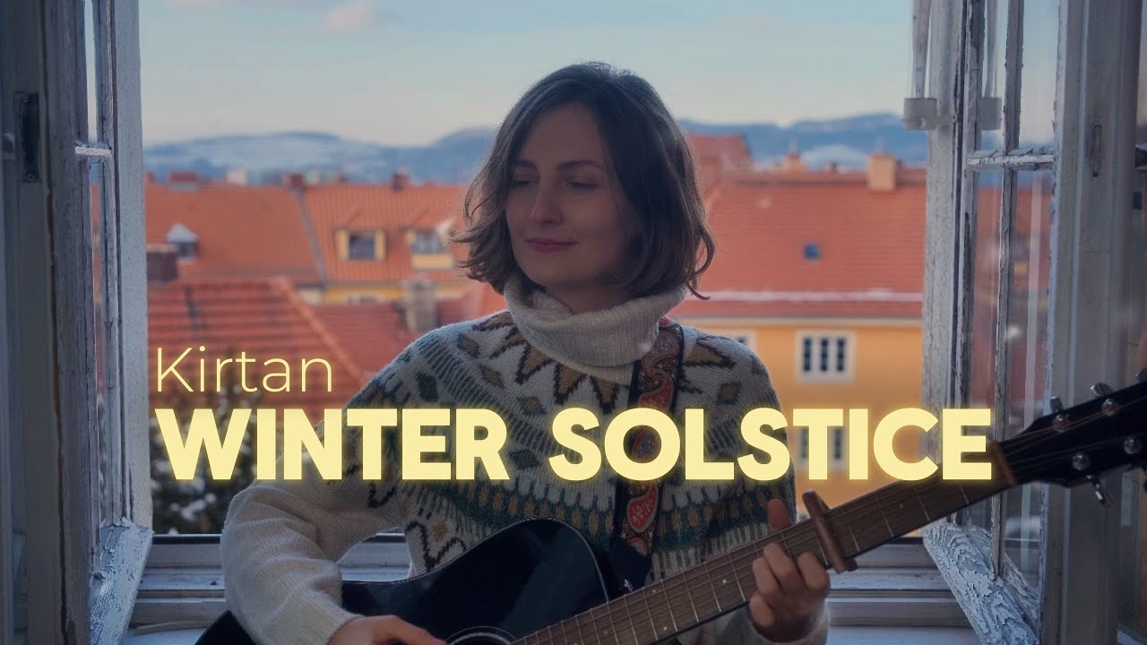 Winter Soltice Kiirtan Mantra | Juthika