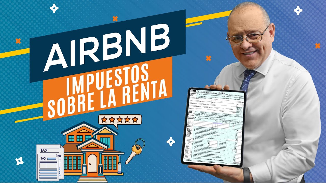 💵 Impuestos sobre la Renta de un AIRBNB 🏘 Episodio 948