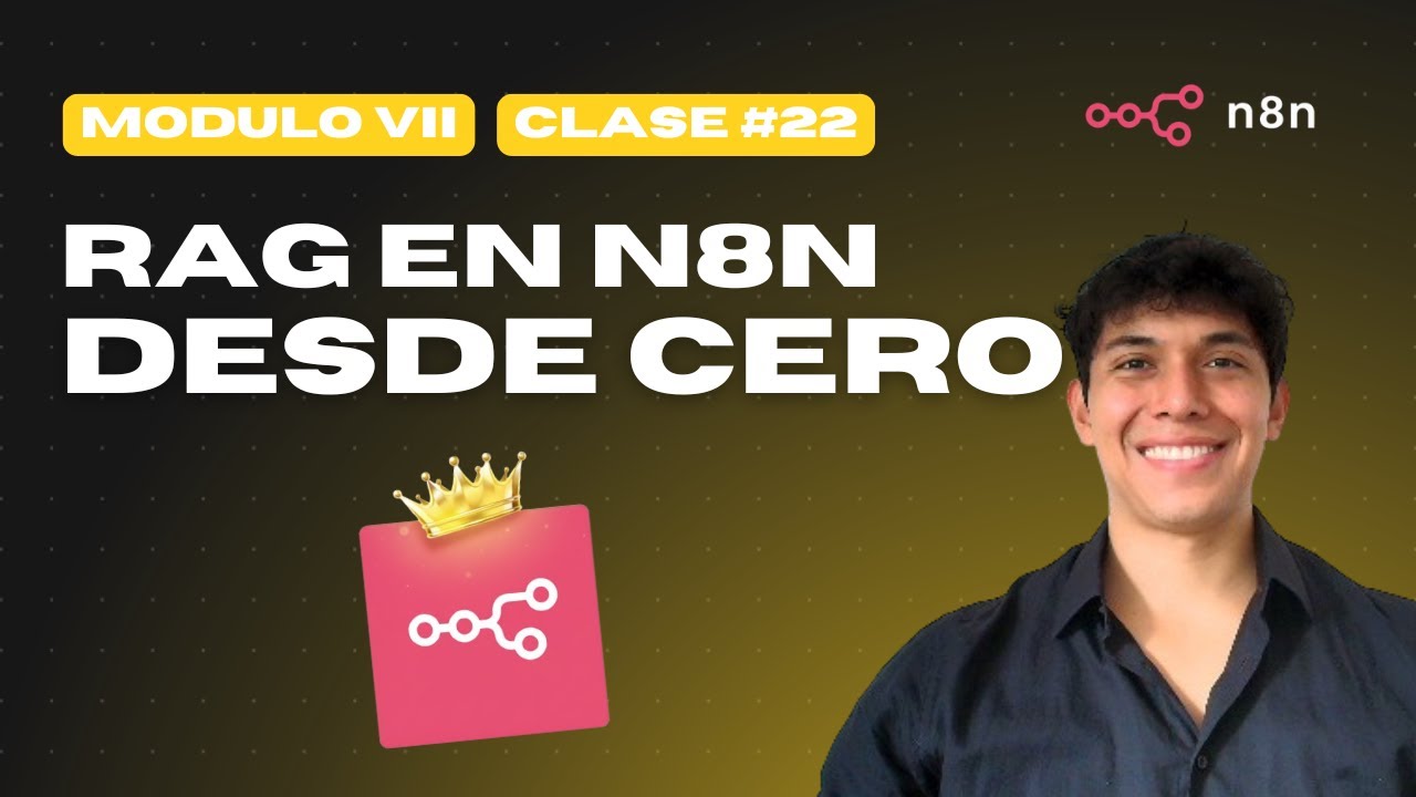 Crea tu Primer RAG en N8N (Paso a Paso) | Módulo VII | Clase #22