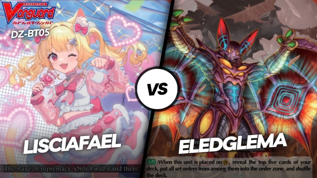 Lisciafael vs Eledglema || Cardfight Vanguard