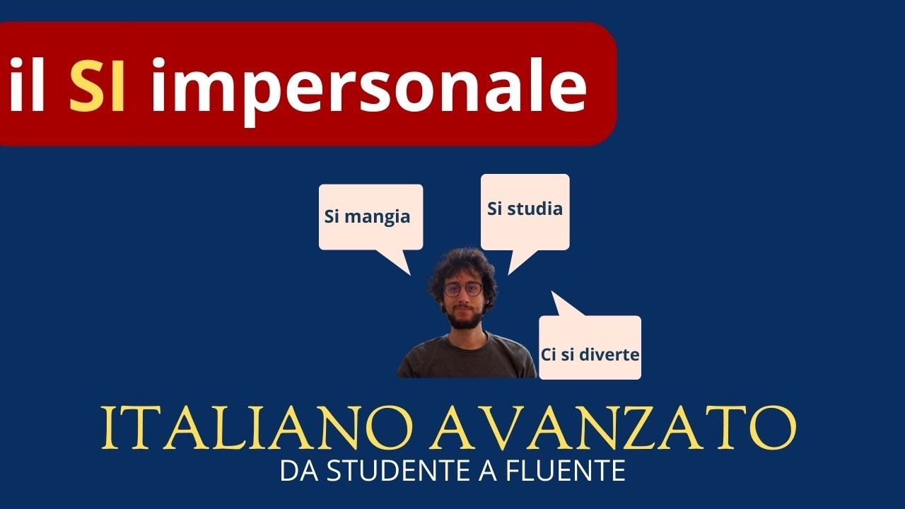 Il SI impersonale (tutte le regole - parte 1!)