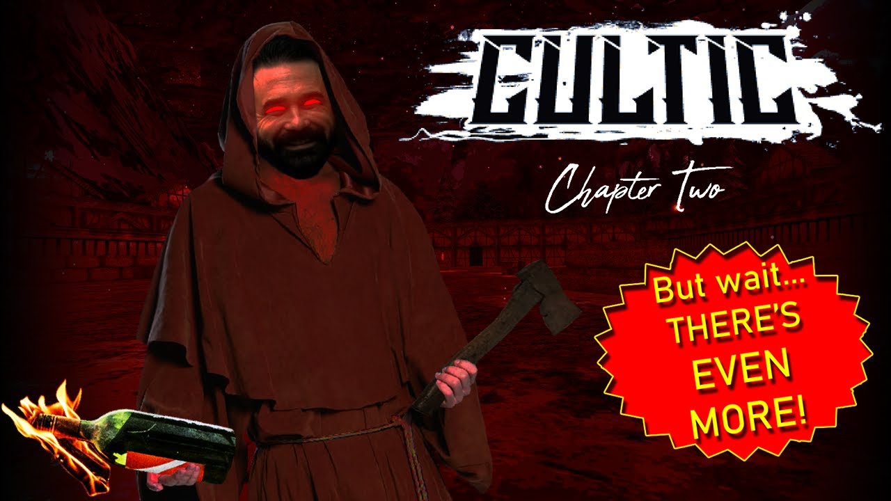 Cultic: Chapter 2 - BUT WAIT, THERE'S EVEN MORE