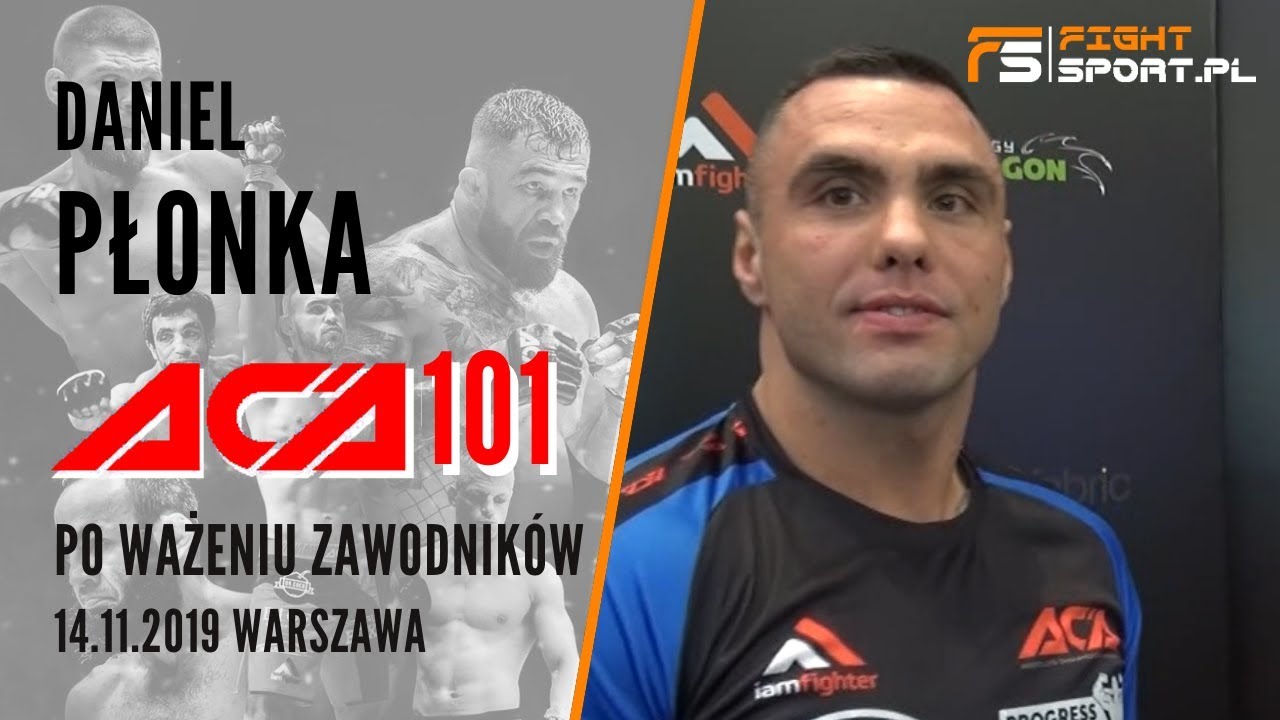 Daniel Płonka przed walką z Radkiem Paczuskim na ACA 101 Warszawa