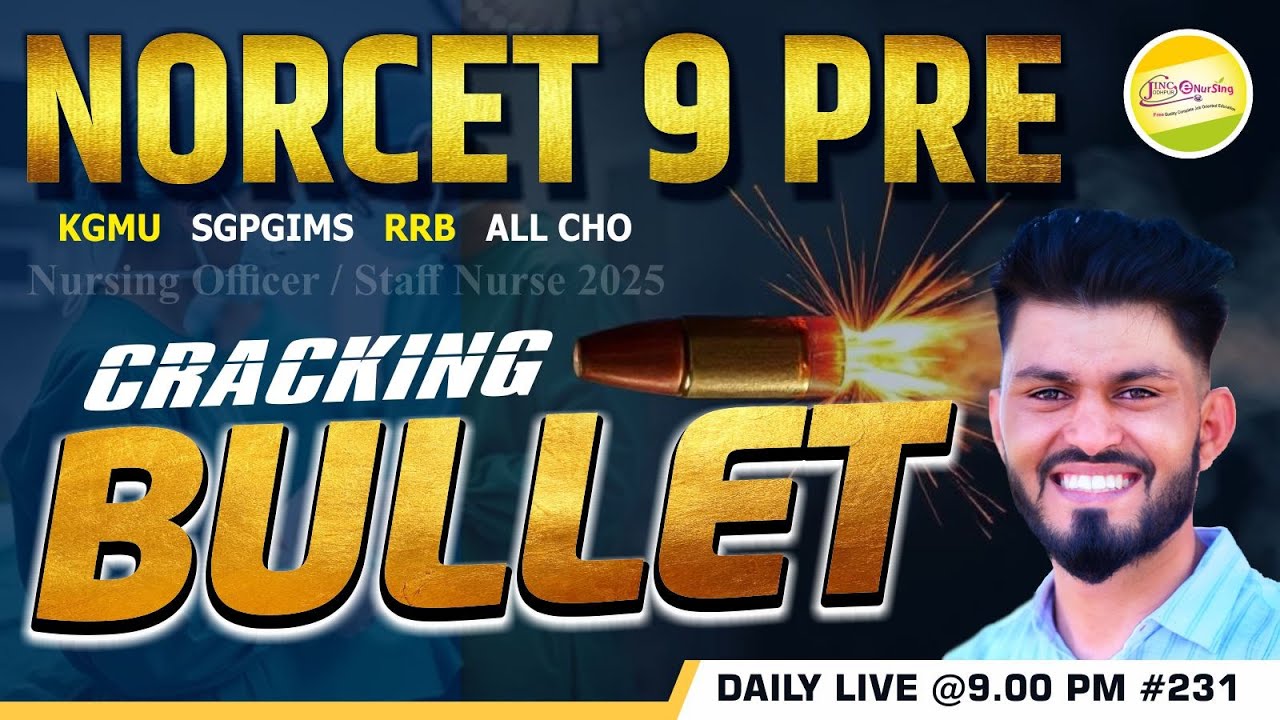 NORCET 9 PRE - CRACKING BULLET | KGMU | SGPGIMS | RRB | ALL CHO || MCQ #231 #Ravi Sir