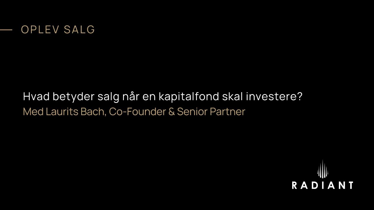 Hvad betyder salg når en kapitalfond skal investere?