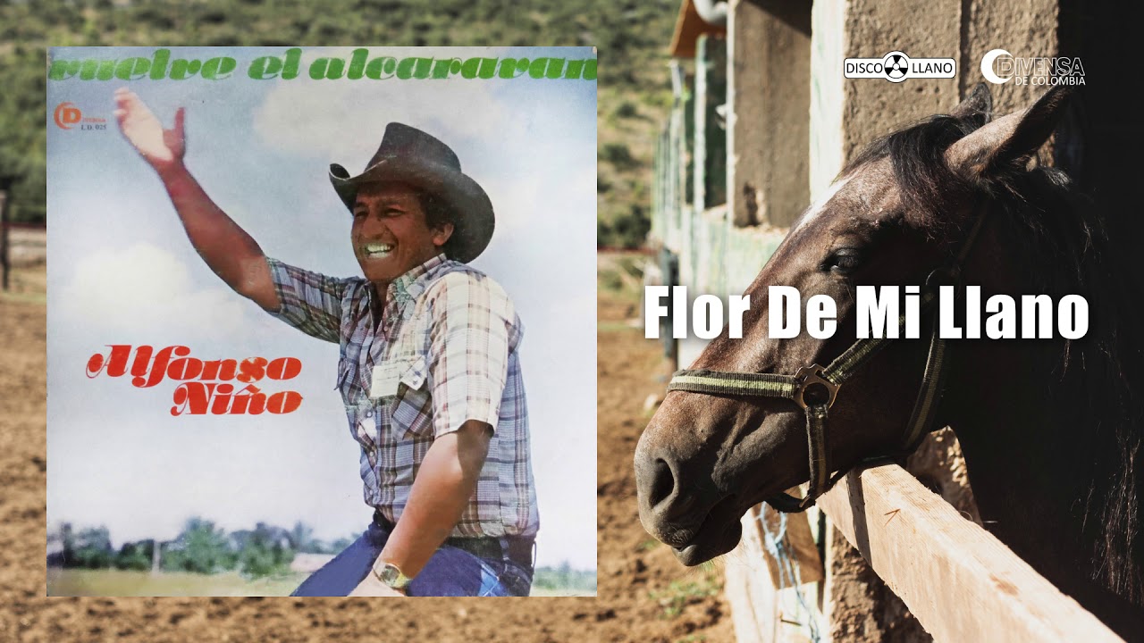 Flor De Mi Llano - Alfonso Ni&ntilde;o 