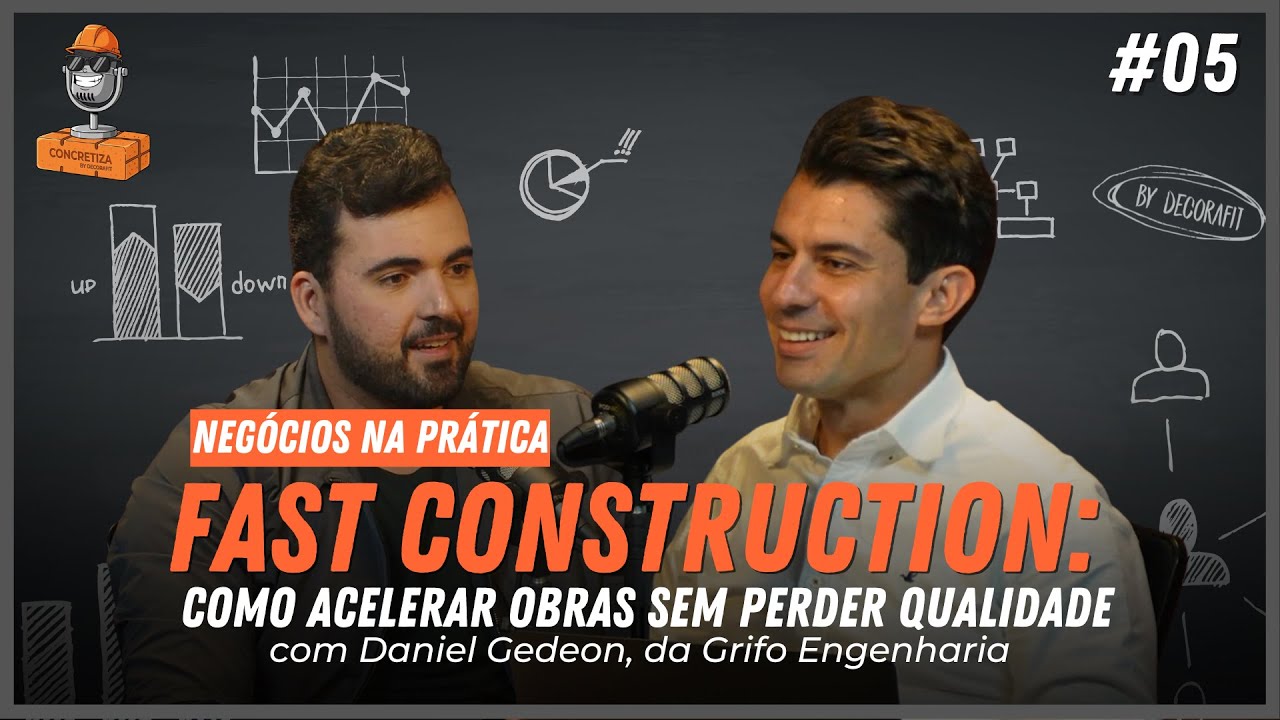 Fast Construction: Como Acelerar Obras Sem Perder Qualidade | Neg&oacute;cios na Pr&aacute;tica #05