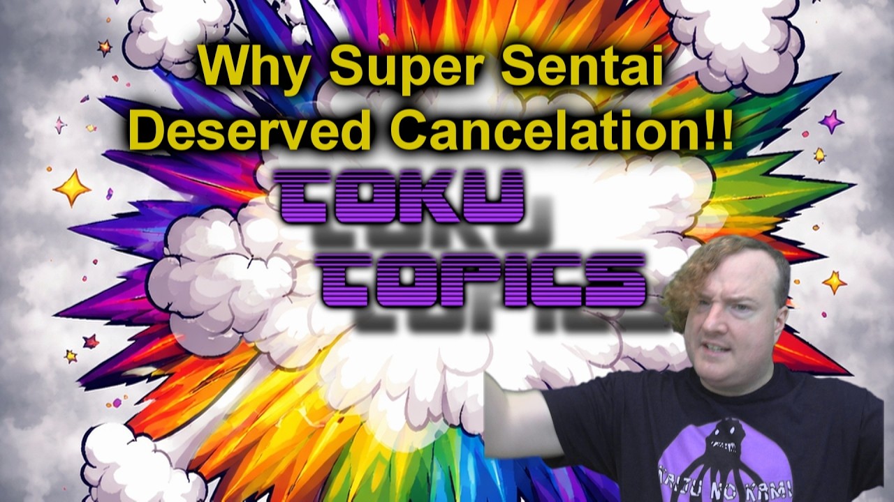 Toku Topics - Почему сериал Super Sentai заслуживал отмены!!