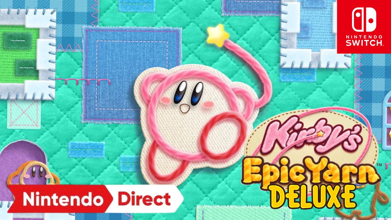 Kirby’s Epic Yarn Deluxe - Nintendo Direct 6.18.2026