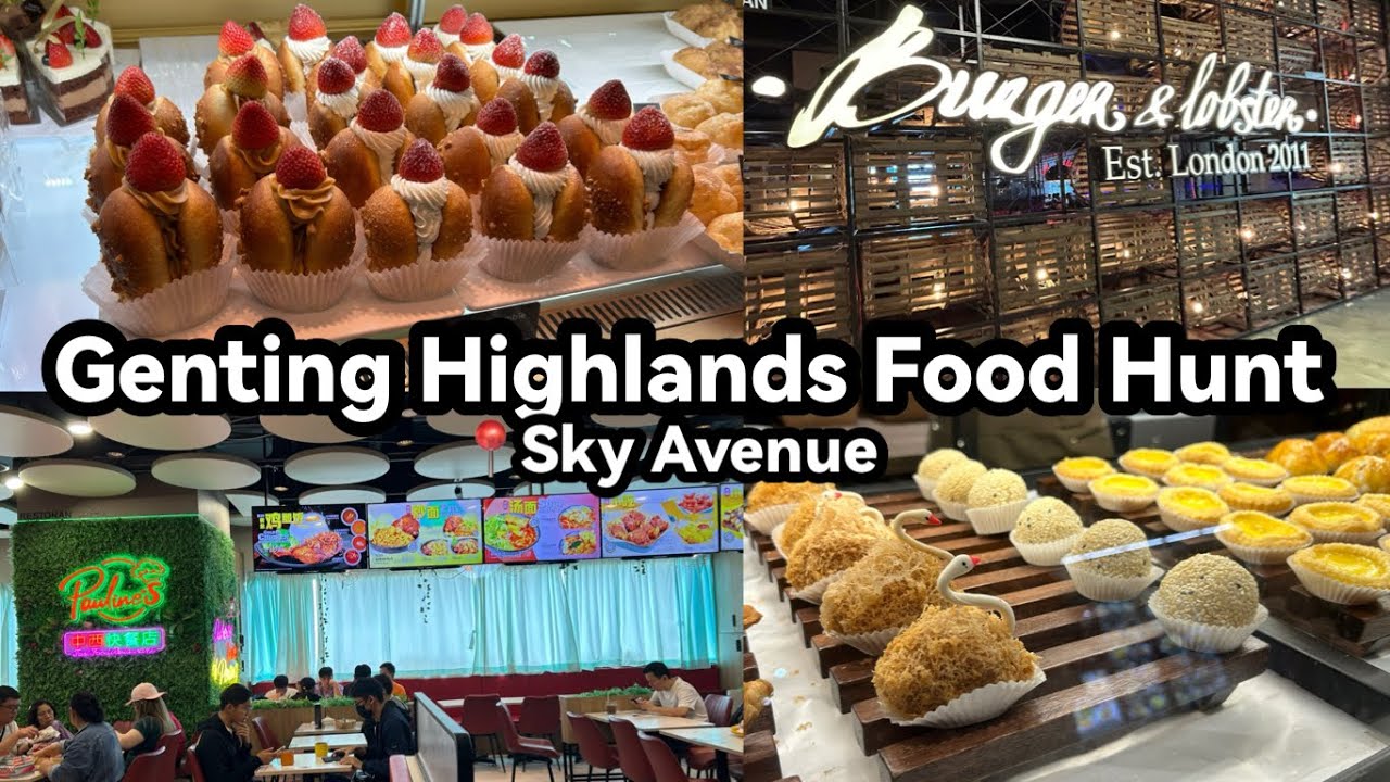 Genting Highlands Food Hunt, Sky Avenue | Malaysia Shopping Mall Food Tours