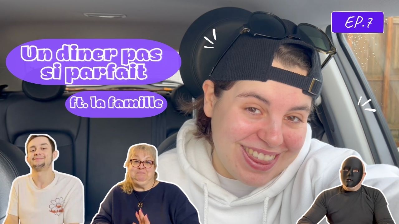 Un diner pas si parfait ft. la famille (S2 EP7) 🍽️