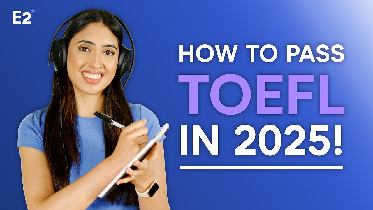 How to Pass TOEFL in 2025!