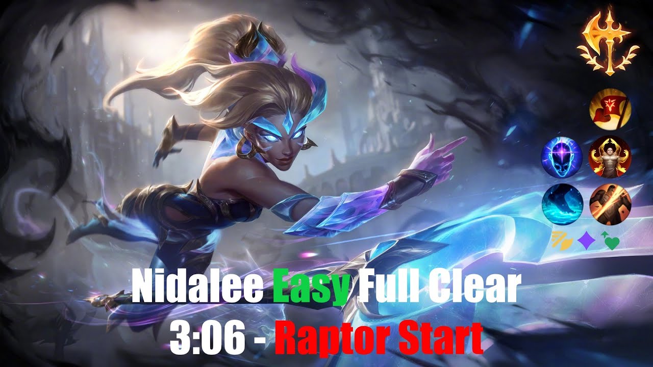 Nidalee Easy Full Clear - 3:06 Raptor Start - Patch 25.12