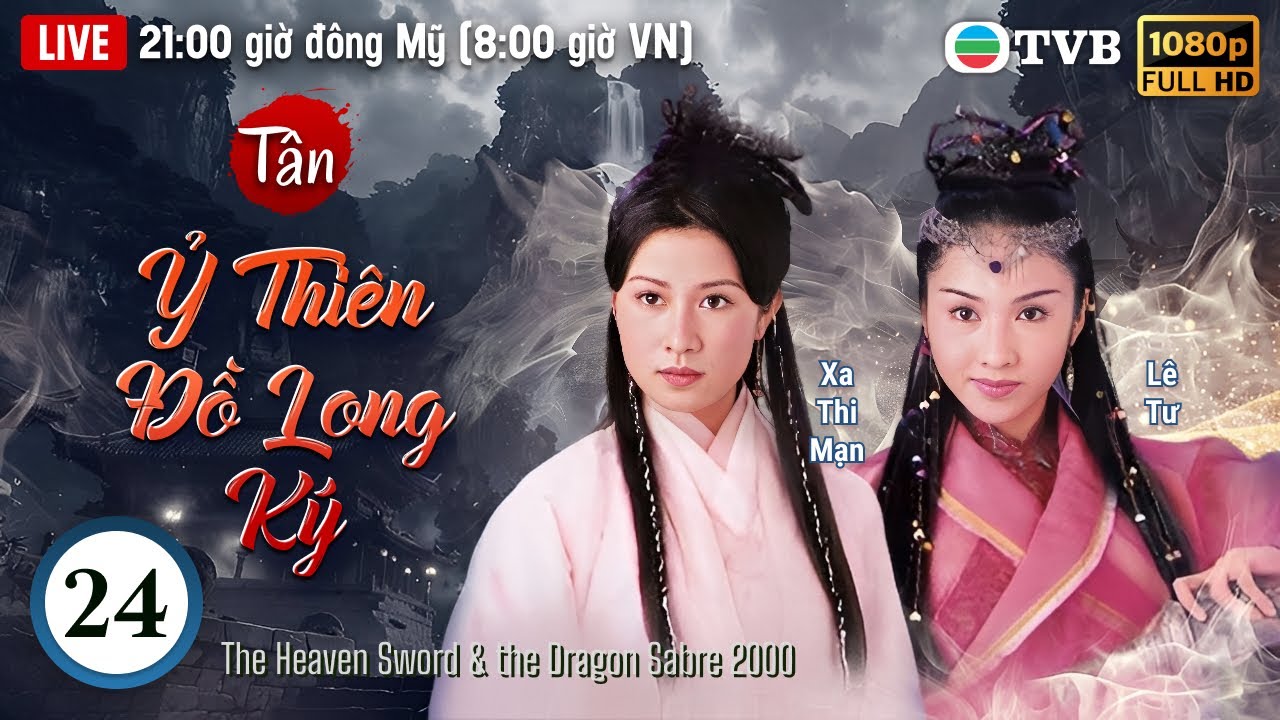 Xa Thi Mạn | Phim TVB lồng tiếng Tân Ỷ Thiên Đồ Long Ký 24/42 | Ngô Khải Hoa, Lê Tư | 2000