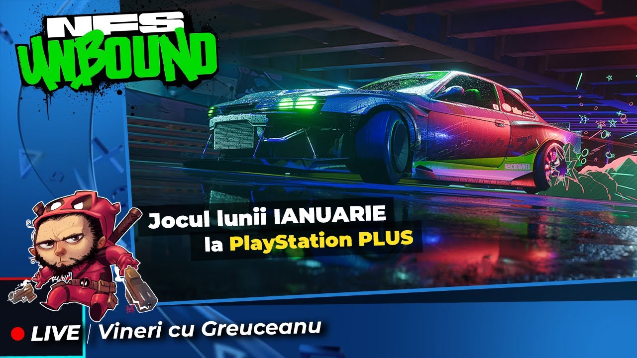 🔴LIVE 153 | Need for Speed Unbound - Jocul lunii IANUARIE 2026 la PS PLUS