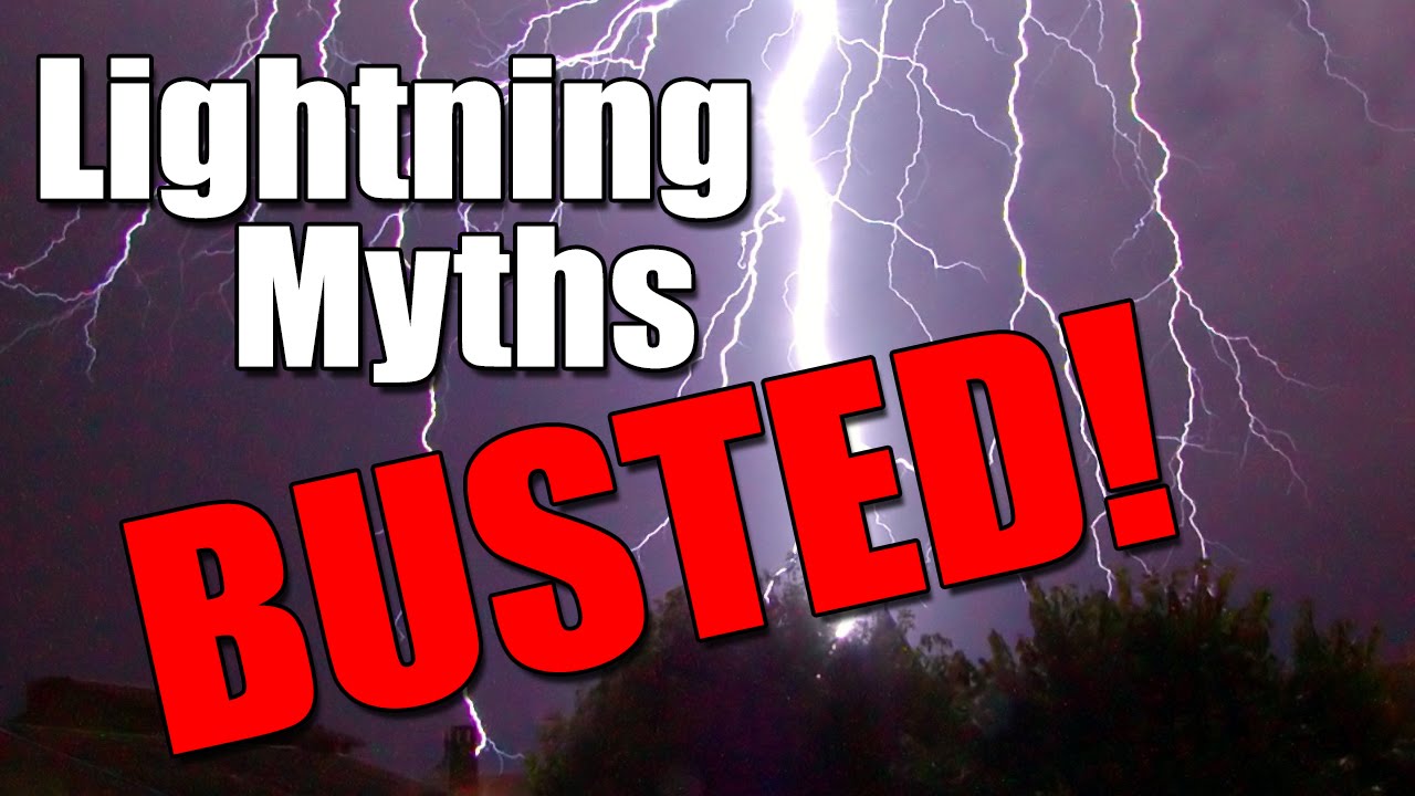 Lightning Myths BUSTED!