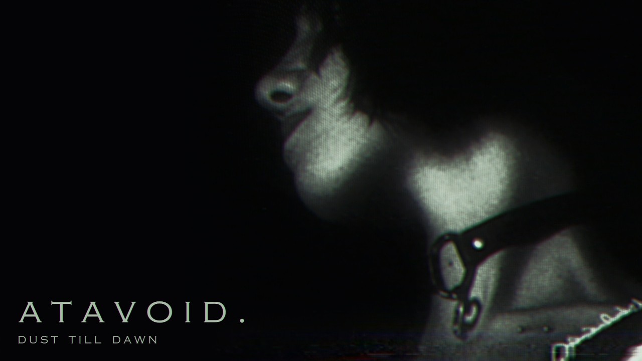 Atavoid - Dust till dawn