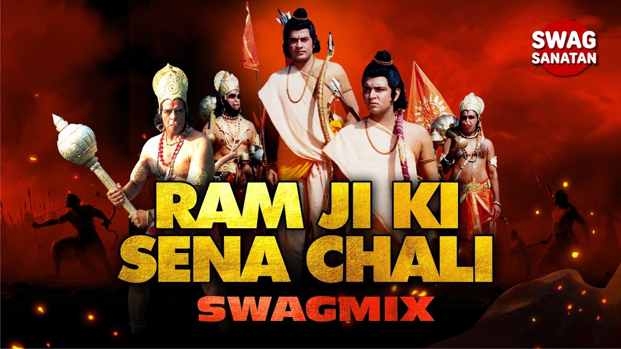 Ram Ji Ki Sena Chali – Swagmix | Ramayan | Ravindra Jain x Mahendra Kapoor | Swag Sanatan