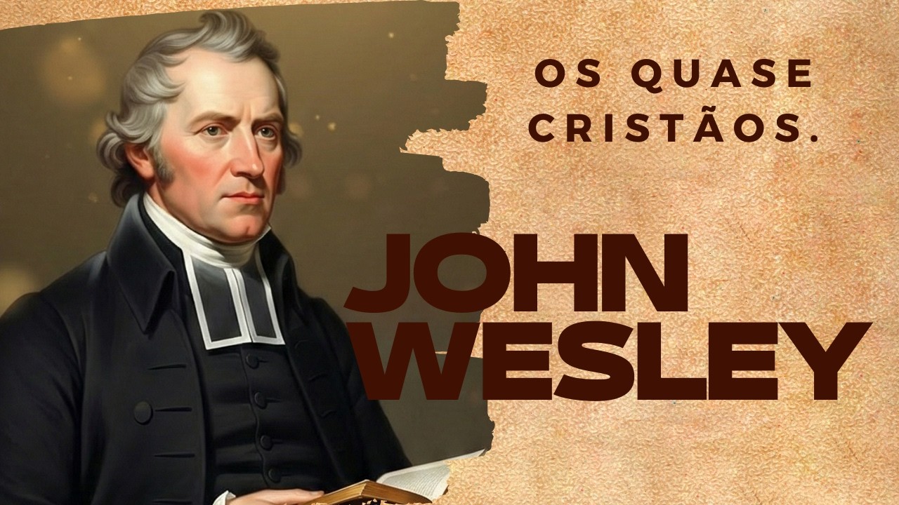 John Wesley, Sermão 