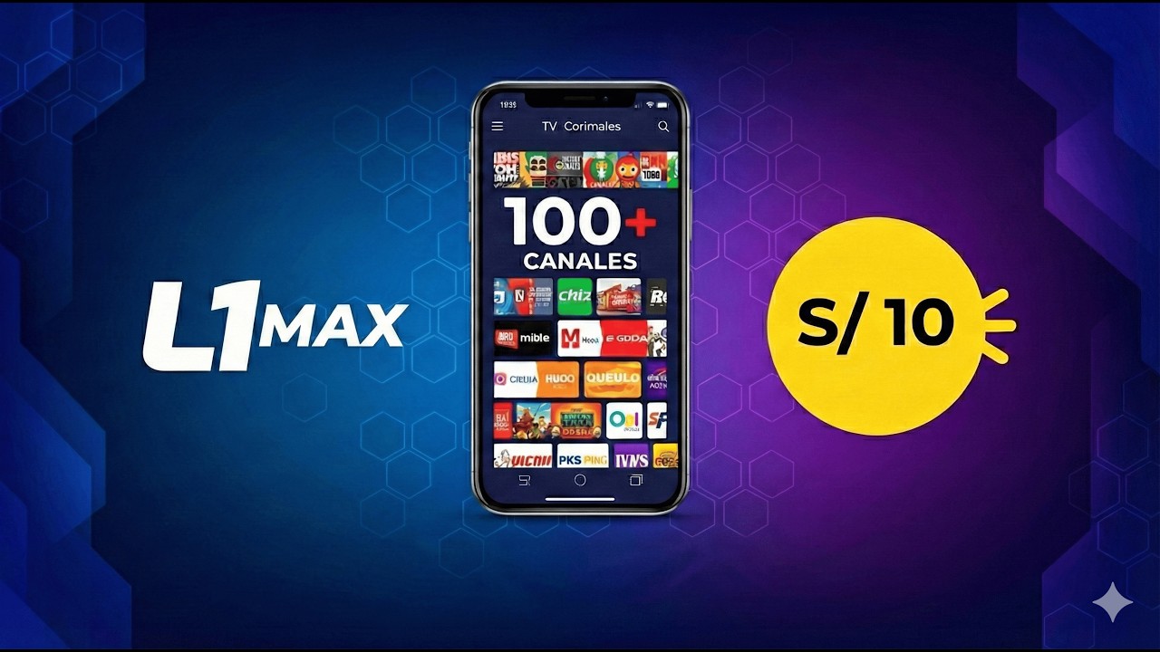 ¡L1Max + 100 canales a 10 soles!