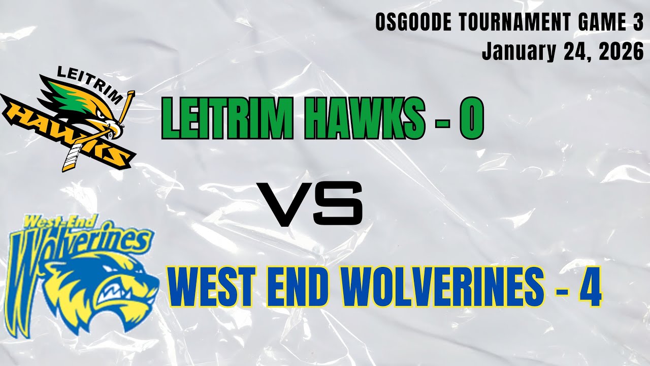Game 3 Osgoode Tournament - U13B2 Leitrim Hawks @ West End Wolverines