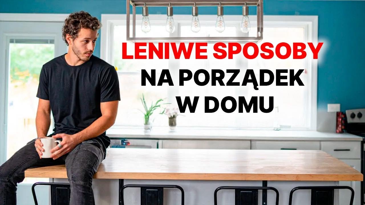20 łatwych nawyków, które pomogą Ci utrzymać porządek w domu bez wysiłku