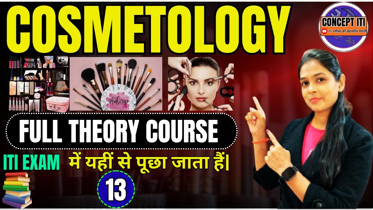 Cosmetology | ITI Basic Cosmetology Question Paper | Cosmetology full Theory classes | Concept iti
