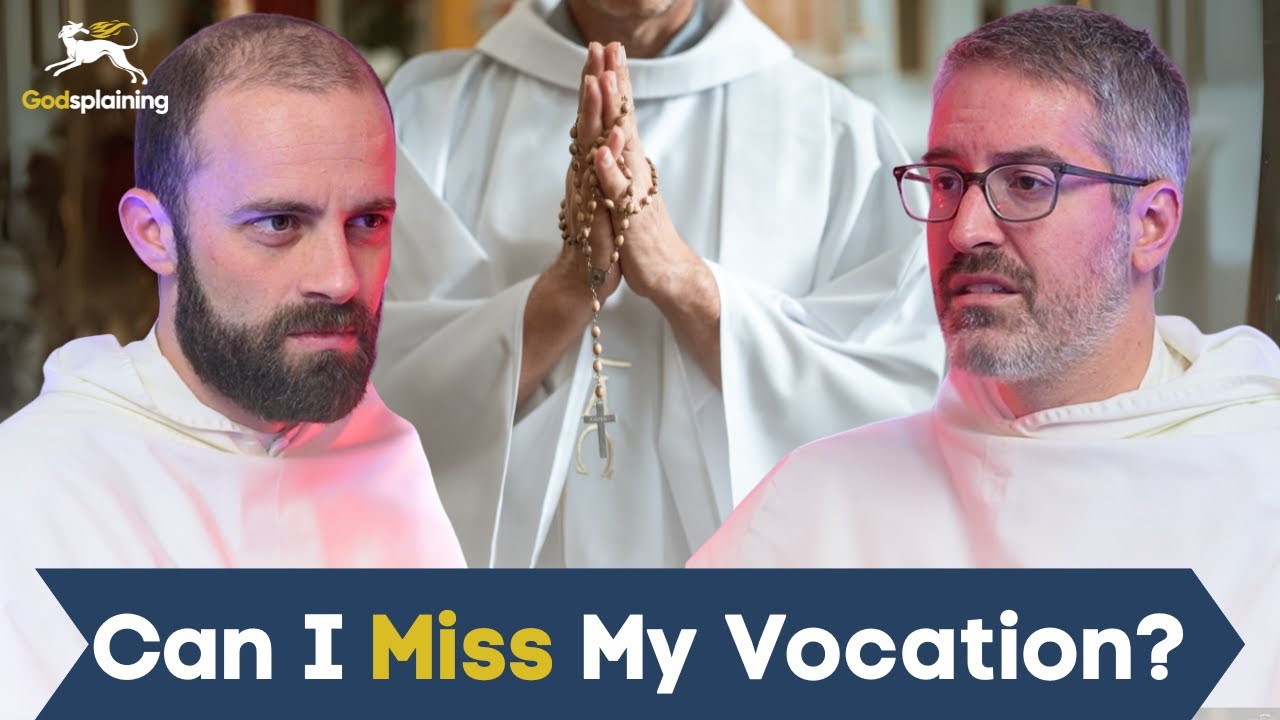 Can I Miss My Vocation? | Fr. Gregory Pine & Fr. Joseph-Anthony Kress