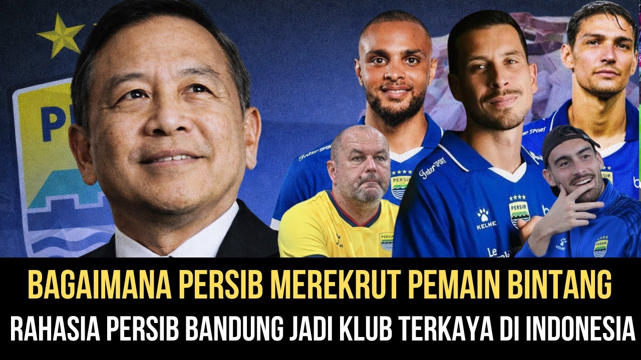 🔵RAHASIA PERSIB BANDUNG Bagaimana Mereka Jadi Klub Terkaya di Indonesia?