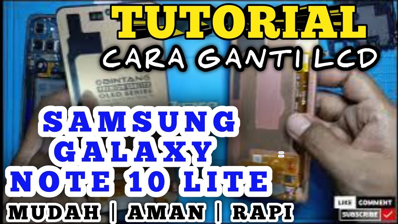 ✅ SAMSUNG GALAXY NOTE 10 LITE CARA GANTI LCD ✅ CARA GANTI LCD SAMSUNG GALAXY NOTE 10 LITE