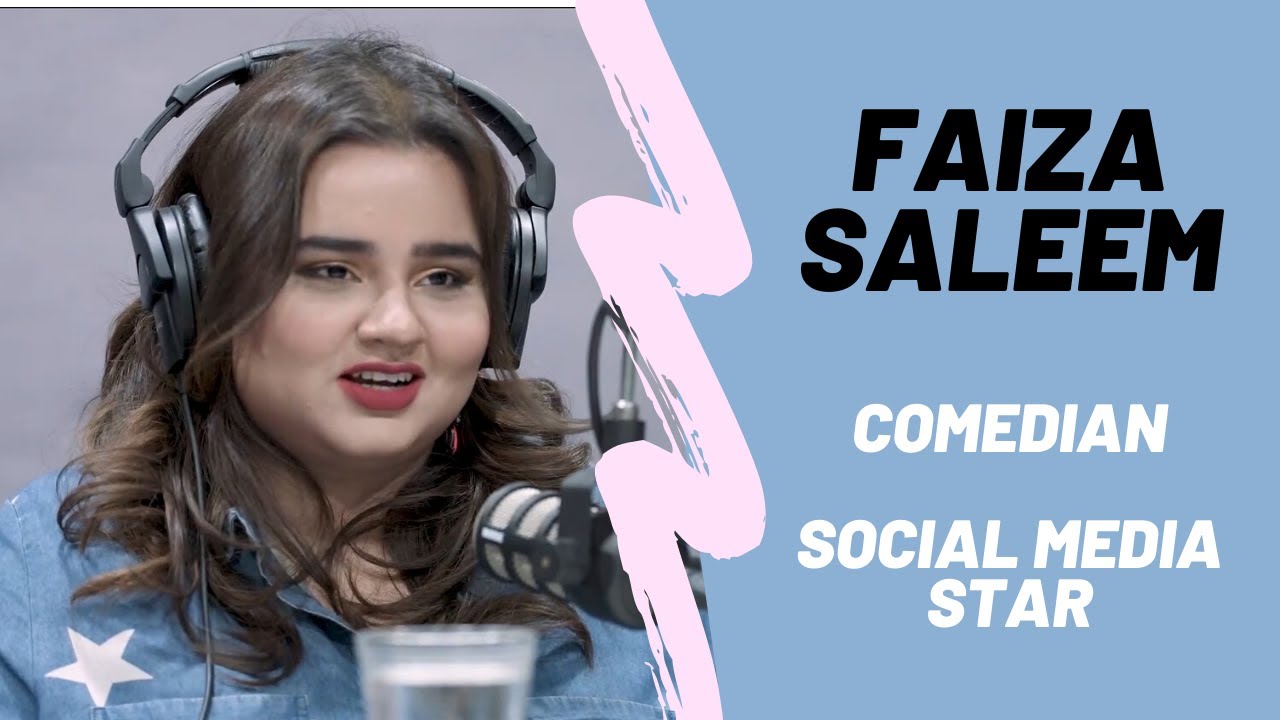 TPE #024 - Faiza Saleem - Comedian/Social Media Star