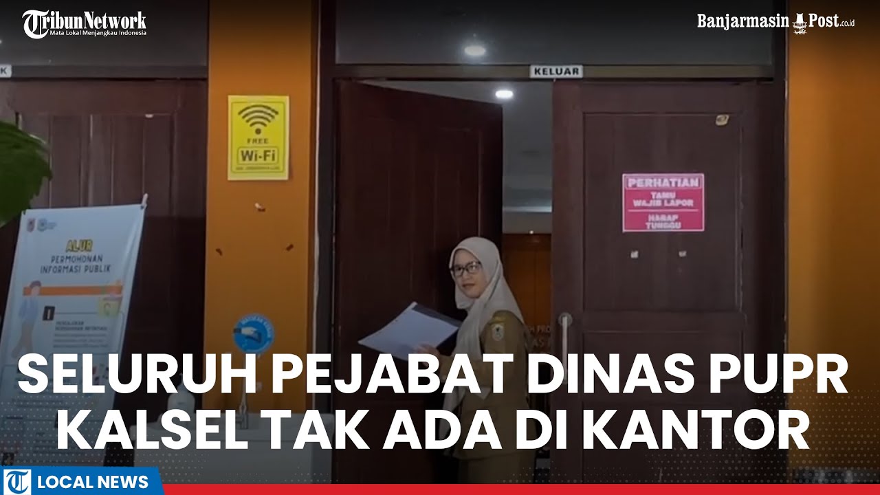 Seluruh Pejabat Dinas PUPR Kalsel Tak Ada di Kantor, Pasca OTT oleh KPK