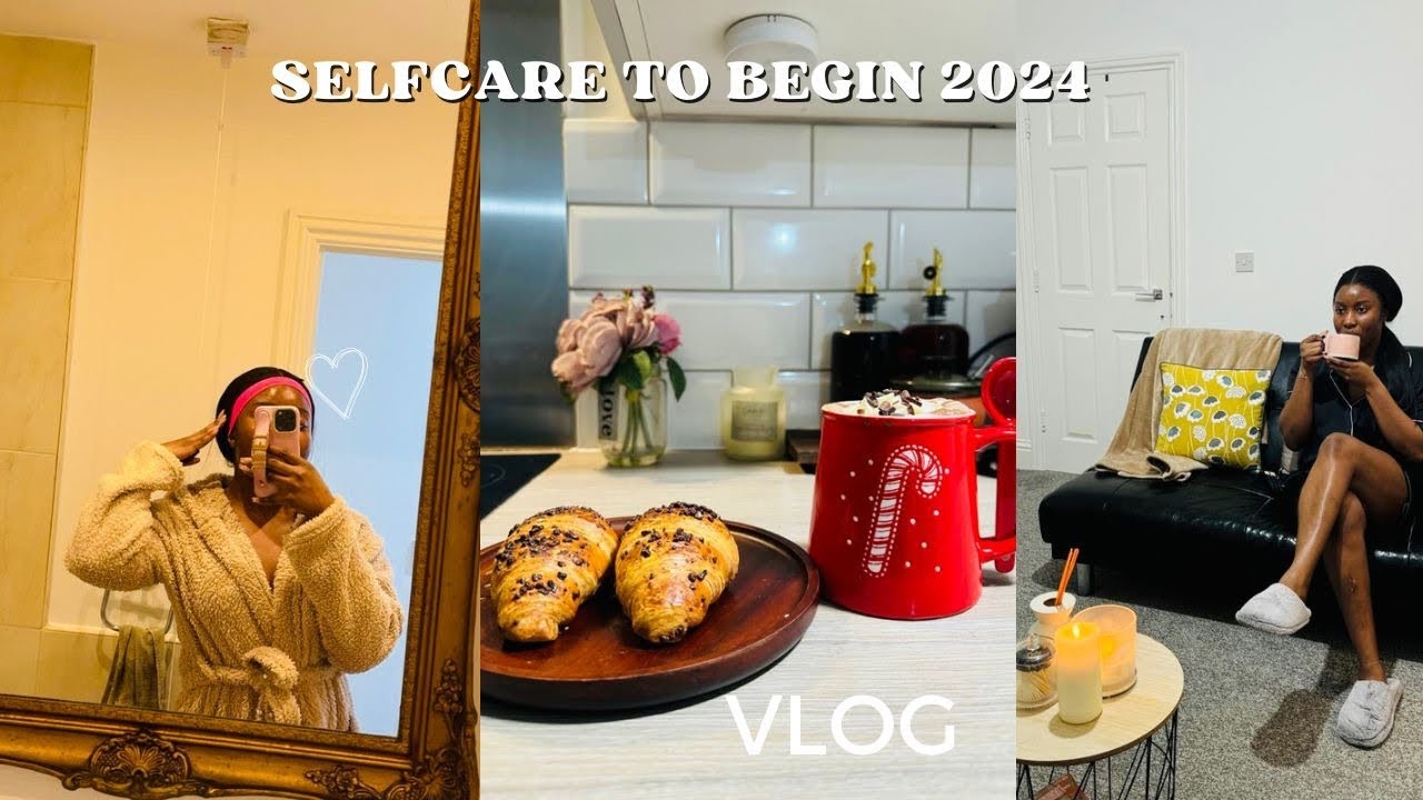 Living In Uk: Selfcare Video Into the Year 2024 + A Lazy Day In My Life Vlog