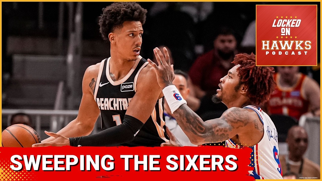 Atlanta Hawks sweep Philadelphia 76ers, extend winning streak behind Jalen Johnson's star showing