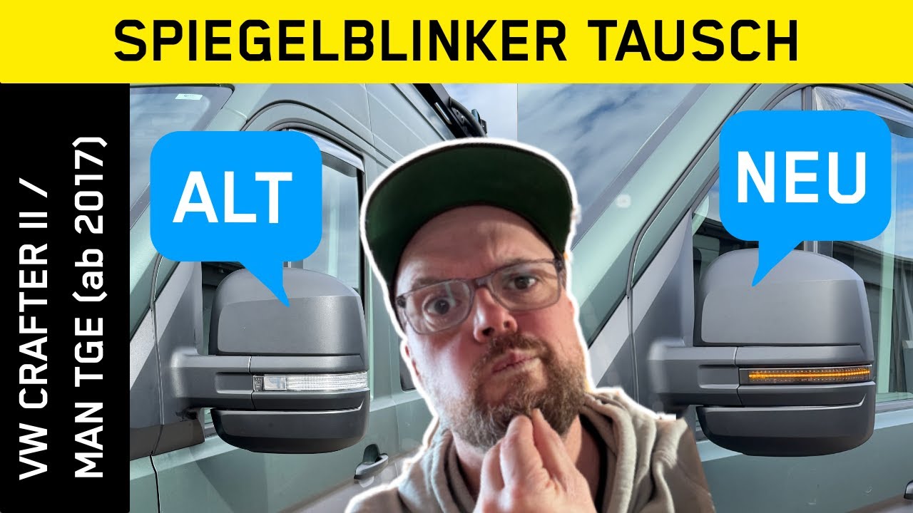 Spiegelblinker MAN TGE VW Crafter II wechseln - Spiegel ausbauen