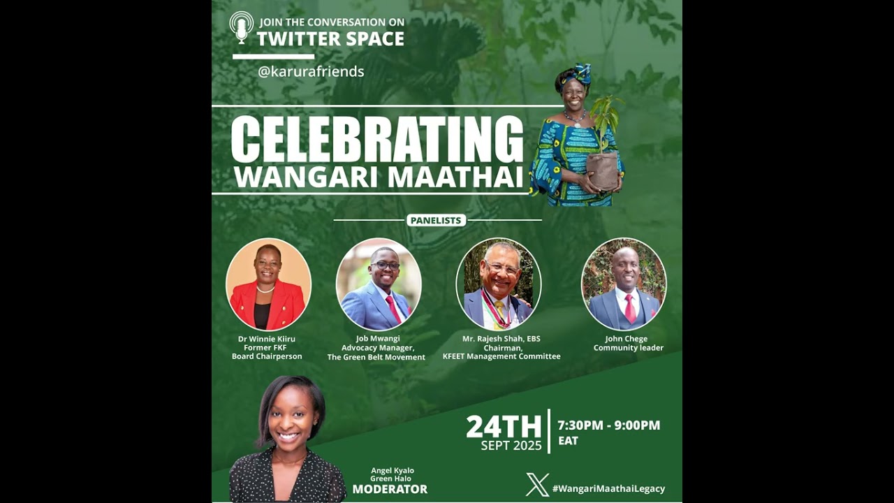 CELEBRATING WANGARI MAATHAI, 24 Sept. 2025