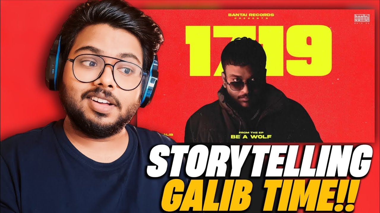 YOUNG GALIB - 1719 REACTION | BE A WOLF EP