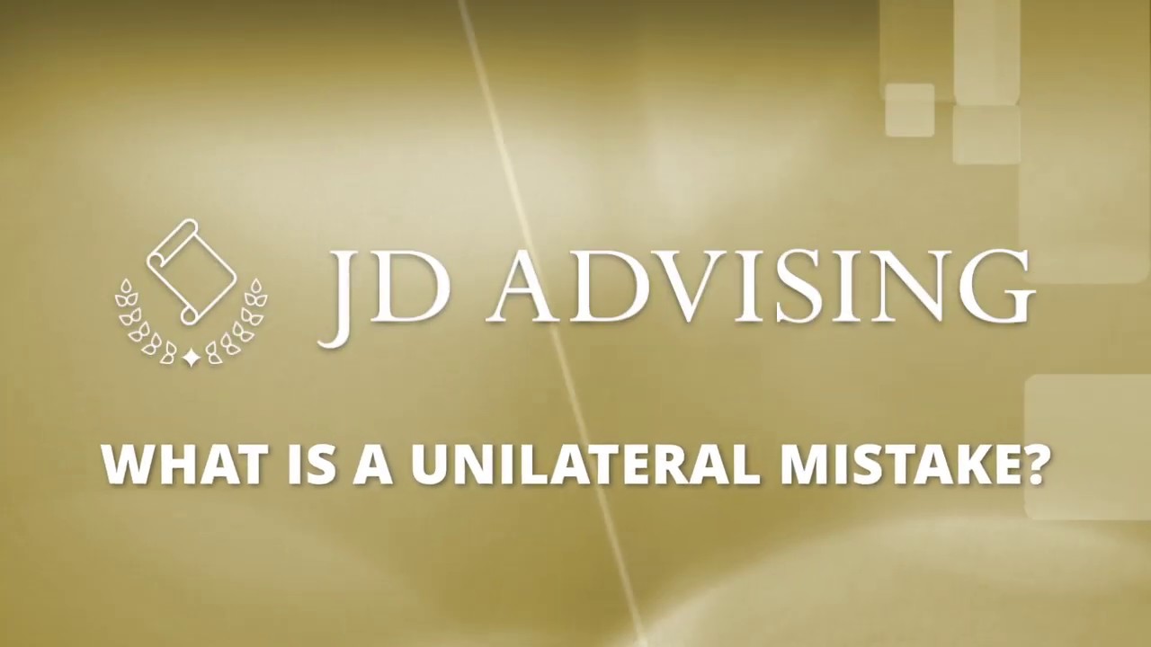 What is a Unilateral Mistake?