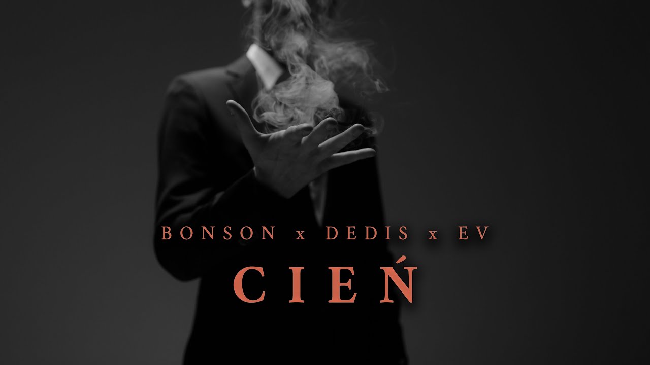Dedis x Bonson x E V - Cień (prod. Pablo)
