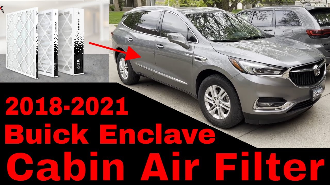 Buick Enclave Cabin Air Filter Replacement (2018-2021)
